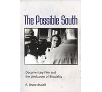 The Possible South : Documentary Film and the Limitations of Biraciality