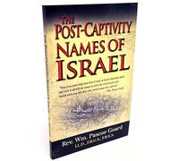 The Post Captivity Names of Israel