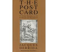 The Post Card: From Socrates to Freud and Beyond