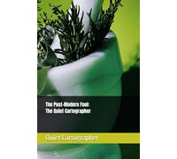 The Post-Modern Fool: The Quiet Cartographer (The Quiet Cartographer Poetry)