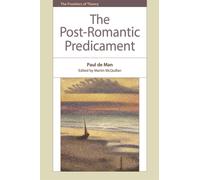The Post-Romantic Predicament