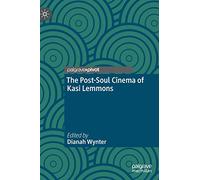The Post-Soul Cinema of Kasi Lemmons