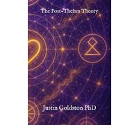 The Post-Theism Theory: 52 (The SydTek University Stacks)