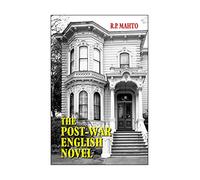 The Post War English Novel: A Study in Humanism