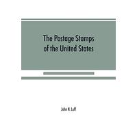 The postage stamps of the United States