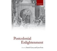The Postcolonial Enlightenment - 9780199677597