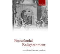 The Postcolonial Enlightenment - 9780199677597