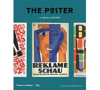 The Poster: A Visual History (Victoria and Albert Museum)