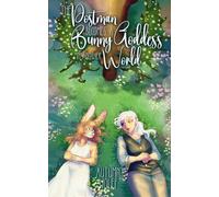 The Postman Becomes A Bunny Goddess In Another World