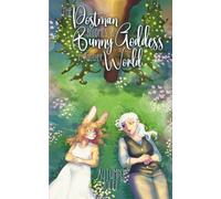 The Postman Becomes A Bunny Goddess in another World