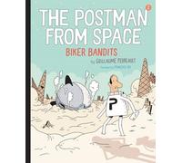 The Postman from Space: Biker Bandits