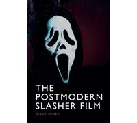 The Postmodern Slasher Film