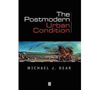 The Postmodern Urban Condition – Wiley-VCH