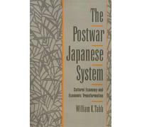 The Postwar Japanese System: Cultural Economy and Economic Transformation by Tab