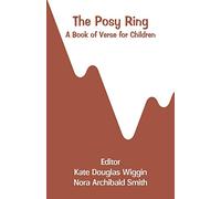 The Posy Ring: A Book of Verse for Children