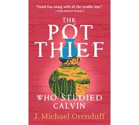 The Pot Thief Who Studied Calvin (The Pot Thief Mysteries)