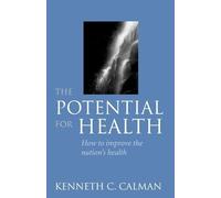 The Potential for Health (Oxford Medical Publications)