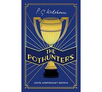 The Pothunters: 120th Anniversary edition