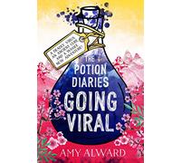The Potion Diaries: Going Viral (Volume 3)