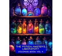 The Potion Master's Laboratory Coloring Book Vol 4