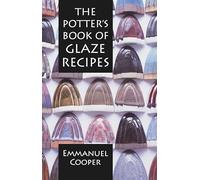 The Potter's Book of Glaze Recipes