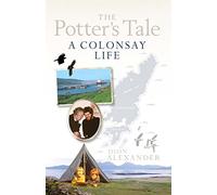 The Potter's Tale: A Colonsay Life