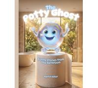 The Potty Ghost - Funny Stories from the Bathroom