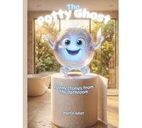 The Potty Ghost - Funny Stories from the Bathroom