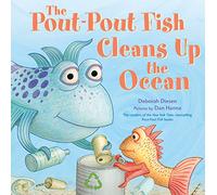 The Pout-Pout Fish Cleans Up the Ocean: 4 (Pout-Pout Fish Adventure)
