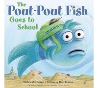 The Pout-pout Fish Goes to School (Pout-Pout Fish Adventure)