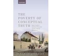 The Poverty of Conceptual Truth: Kant's Analytic/Synthetic Distinction and the Limits of Metaphysics
