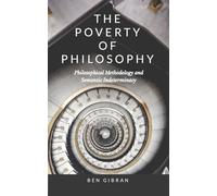 The Poverty of Philosophy: Philosophical Methodology and Semantic Indeterminacy