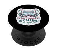 The Powder Is Calling And I Must Go Woman Skier Ski Skiing PopSockets Adhesive PopGrip