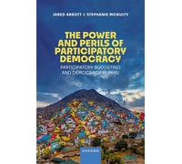 The Power and Perils of Participatory Democracy: Participatory Budgeting and Democracy in Peru