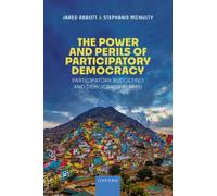 The Power and Perils of Participatory Democracy : Participatory Budgeting and Democracy in Peru