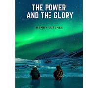 The Power And The Glory