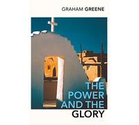 The Power and the Glory (Vintage Classics)