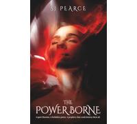 The Power Borne: A spicy contemporary witch fantasy: 1 (The Power Borne Trilogy)