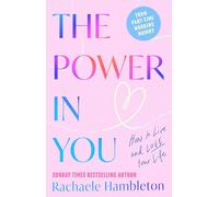 Robinson Les Bains – The Power in You: How to Live and Love Your Life