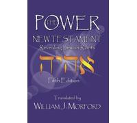 The Power New Testament: Revealing Jewish Roots