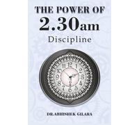 THE POWER OF 2.30 AM DISCIPLINE