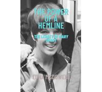 The power of a hemline: The legacy of Mary Quant