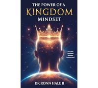 The Power Of A Kingdom Mindset