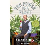 The Power of a Plant: A Teacher's Odyssey to Grow Healthy Minds and Schools