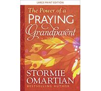 The Power of a Praying® Grandparent Large Print