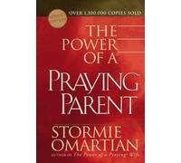 The Power Of A Praying Parent