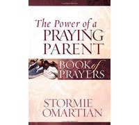 The Power of a Praying Parent
