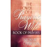 The Power of a Praying Wife: Book of Prayers