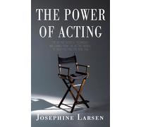The Power of Acting