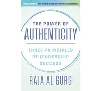 The Power of Authenticity: Three Priniciples of Leadership Success
